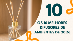 os 1o melhores difusores